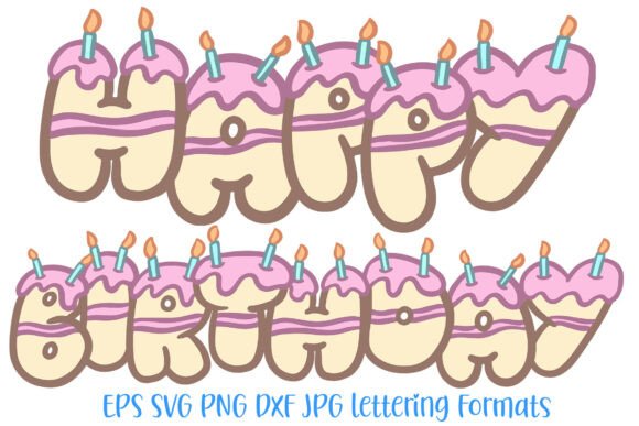 Happy Birthday Font Cake Letters ABC Graphics