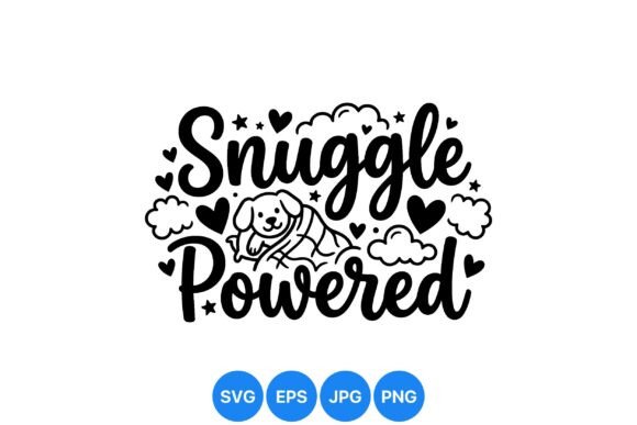 Snuggle Powered Dog Cut File: Graphics & Illustrations for Cozy Handmade Brands