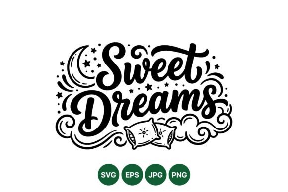 Sweet Dreams Hand Lettering Art: Graphics & Illustrations Review